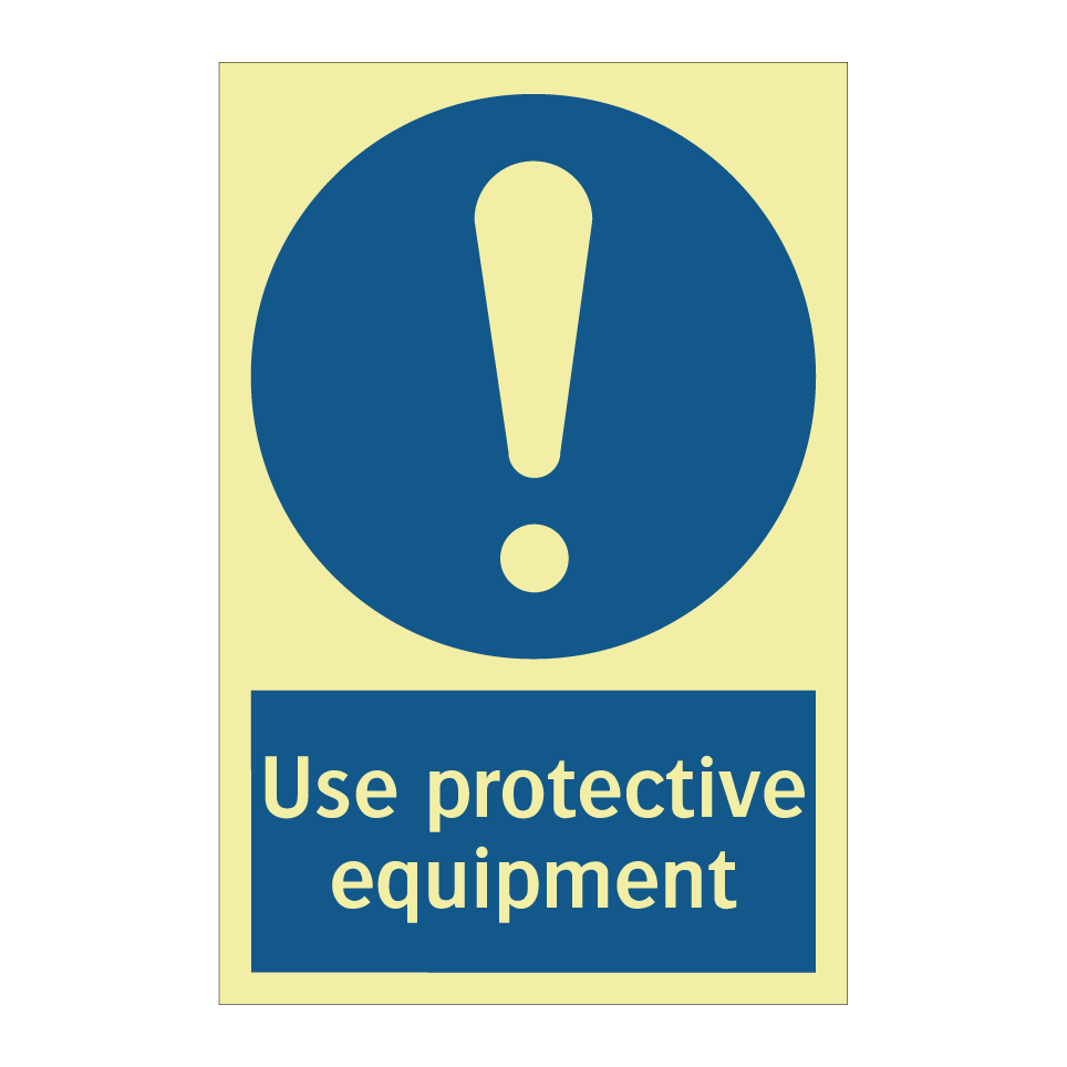 Use protective equipment