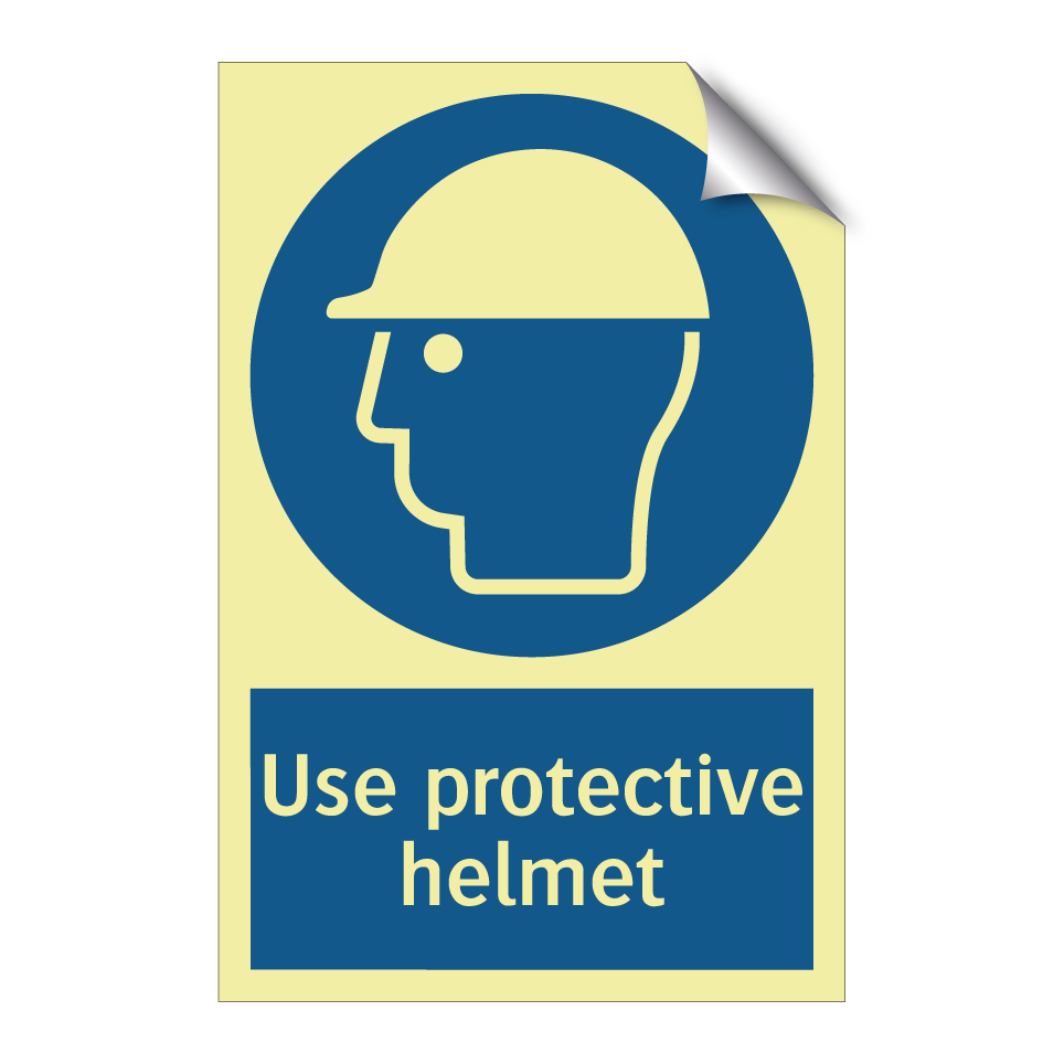 Use protective helmet