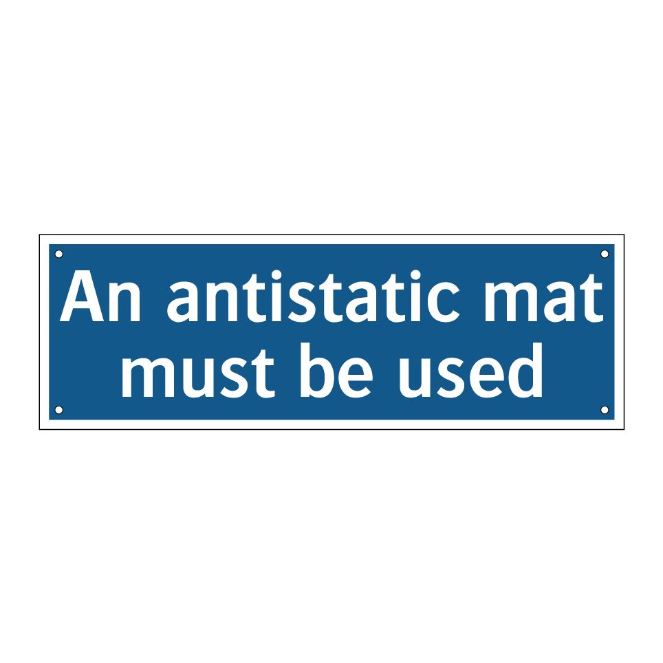 An antistatic mat must be used