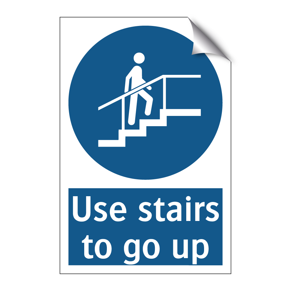 Use stairs to go up