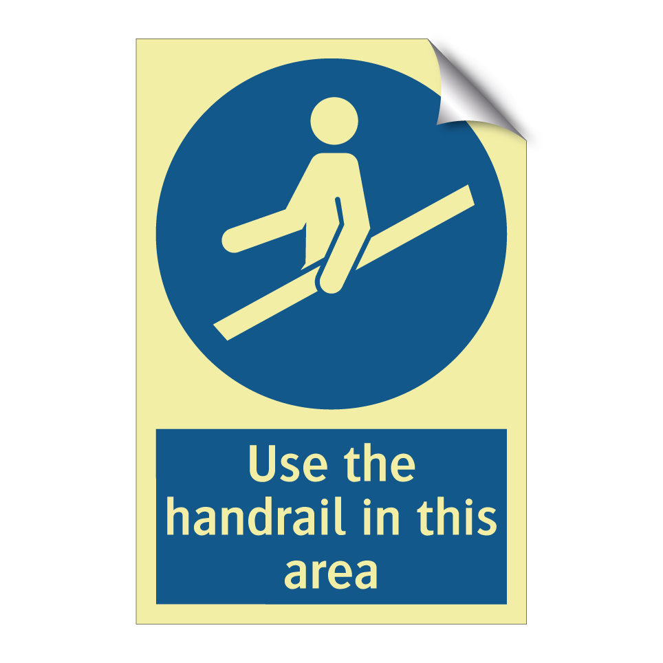 Use the handrail in this area