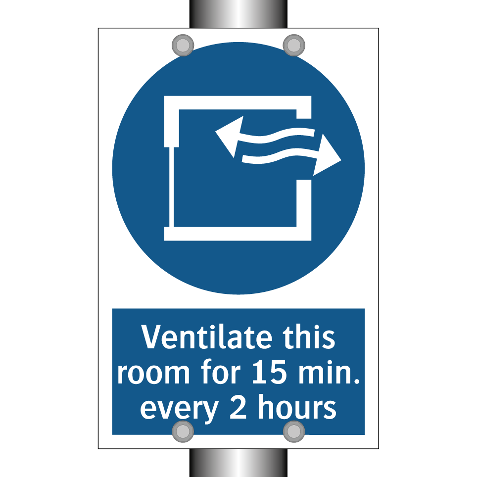 Ventilate this room for 15 min. every 2 hours