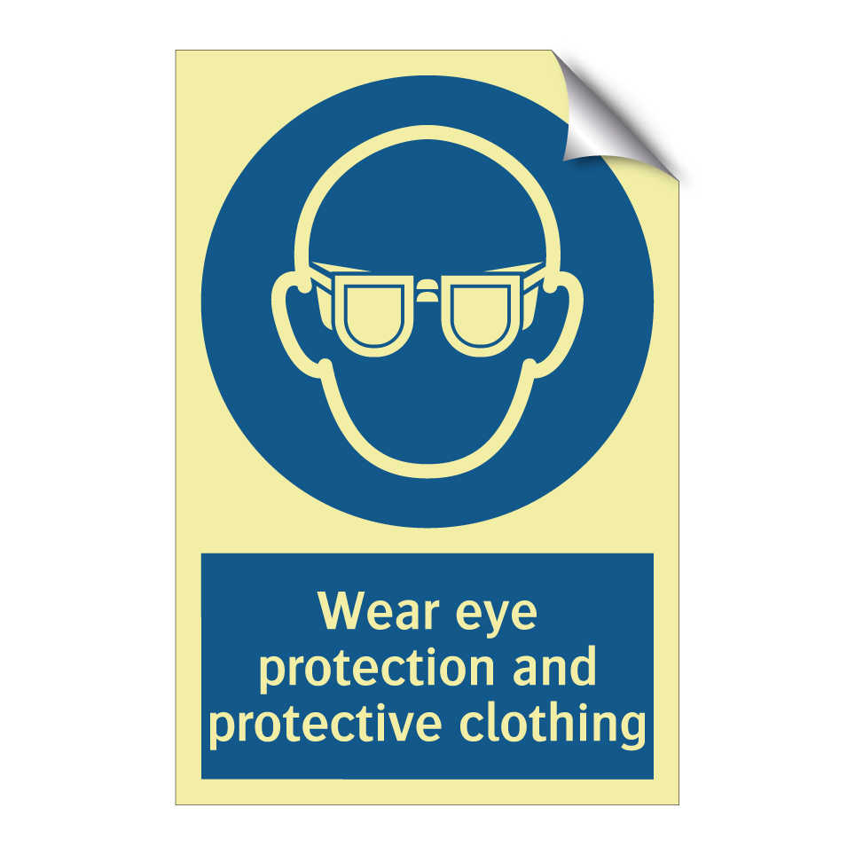 Wear eye protection and protective clothing