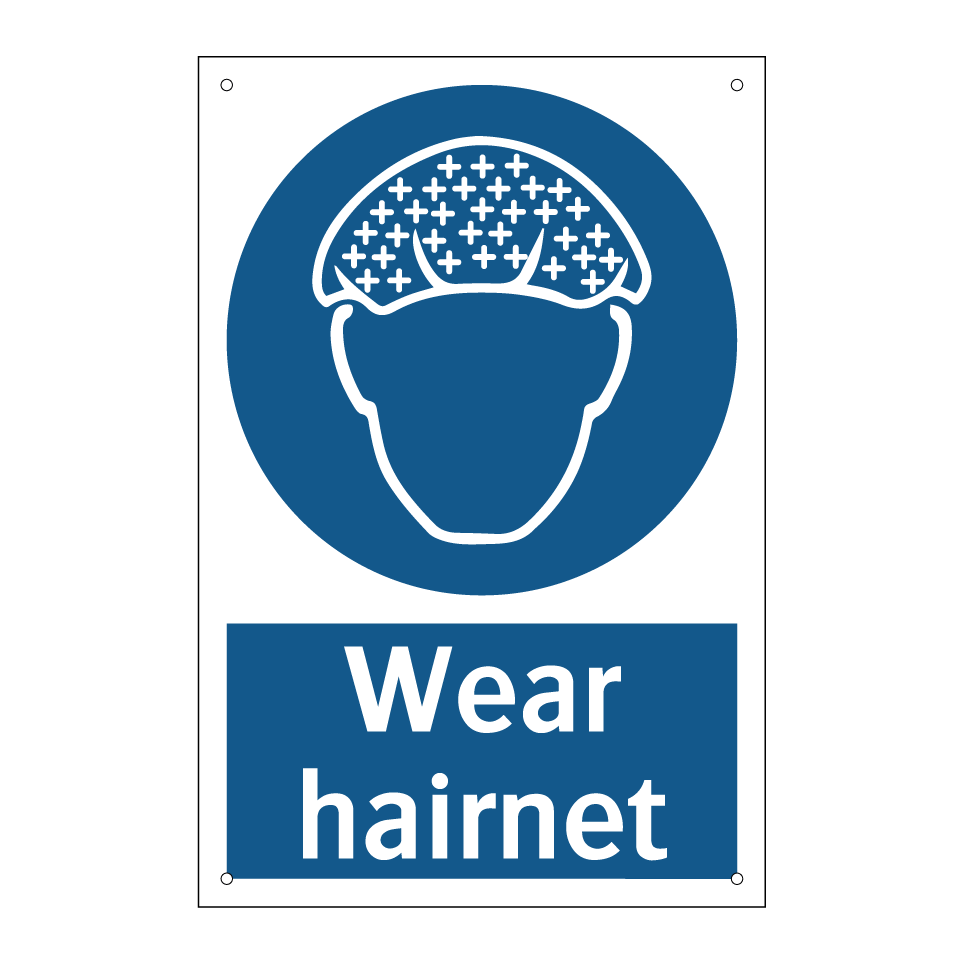 Wear hairnet
