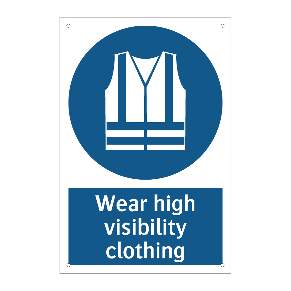 Wear high visibility clothing