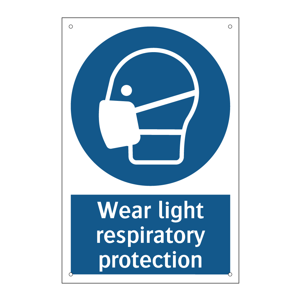 Wear light respiratory protection