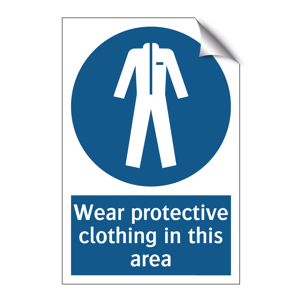 Wear protective clothing in this area