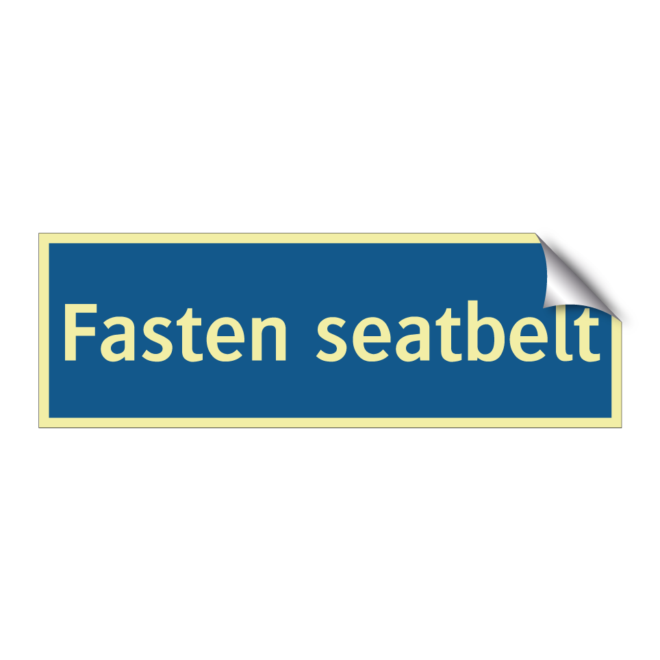 Fasten seatbelt