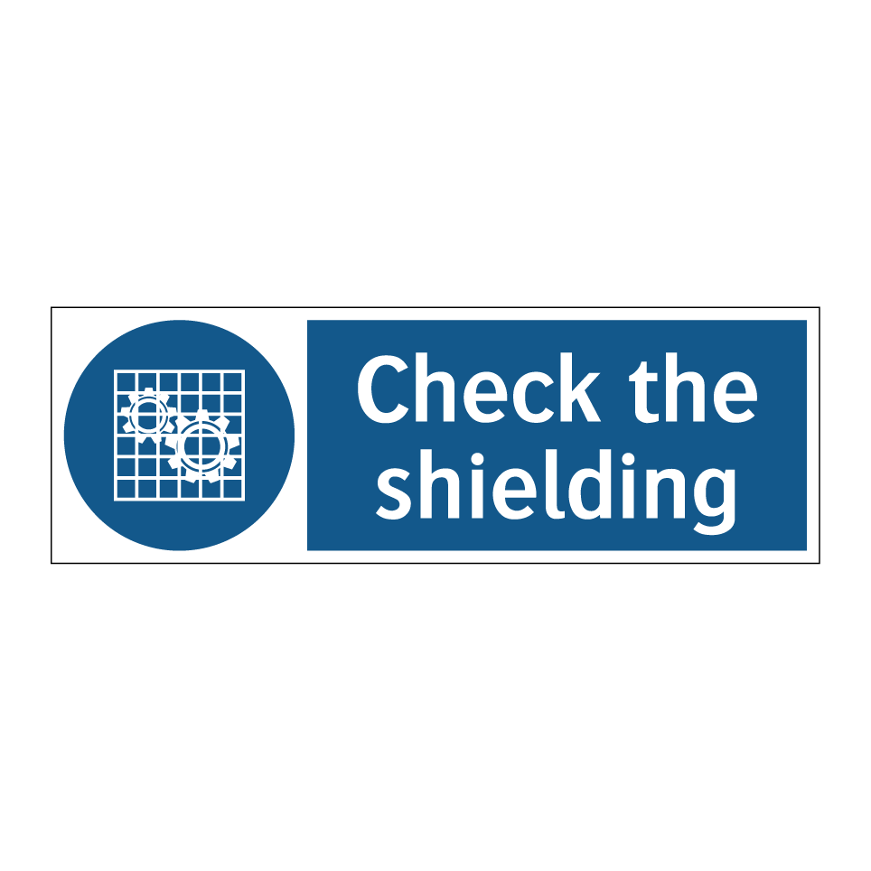 Check the shielding