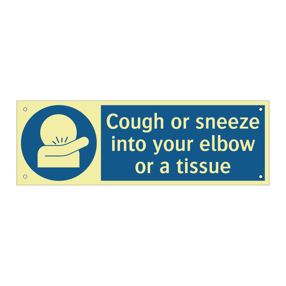 Cough or sneeze into your elbow or a tissue