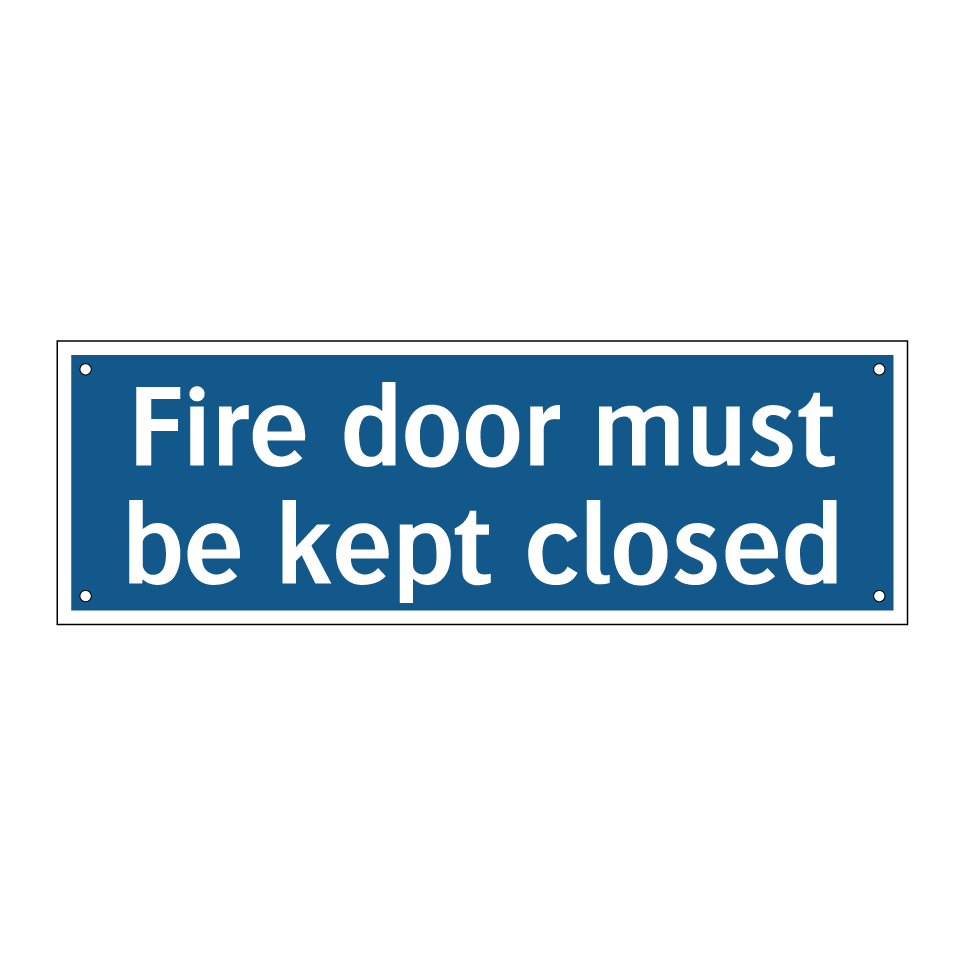 Fire door must be kept closed