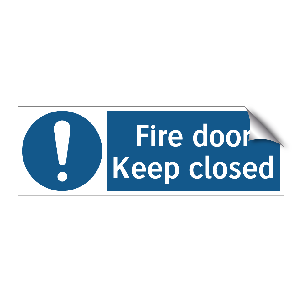 Fire door Keep closed