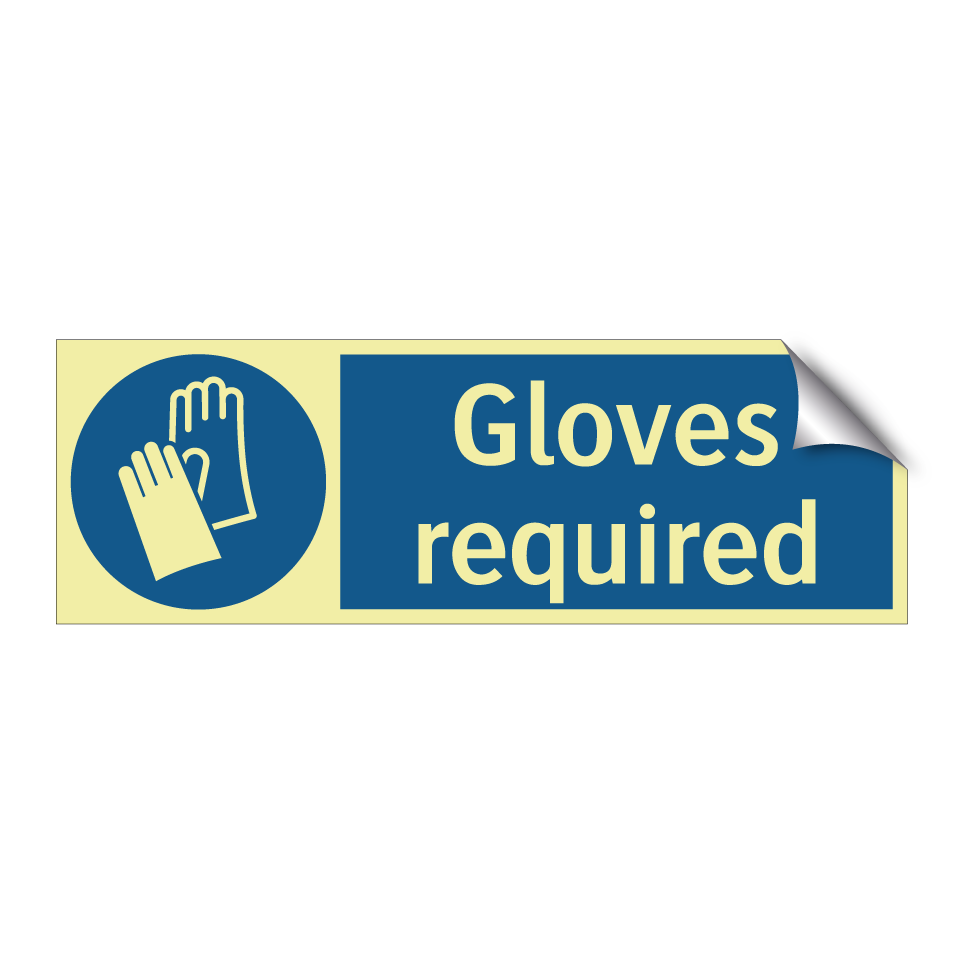 Gloves required
