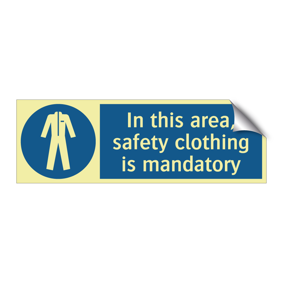In this area, safety clothing is mandatory