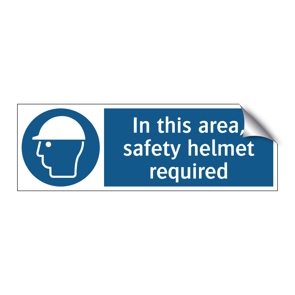 In this area, safety helmet required
