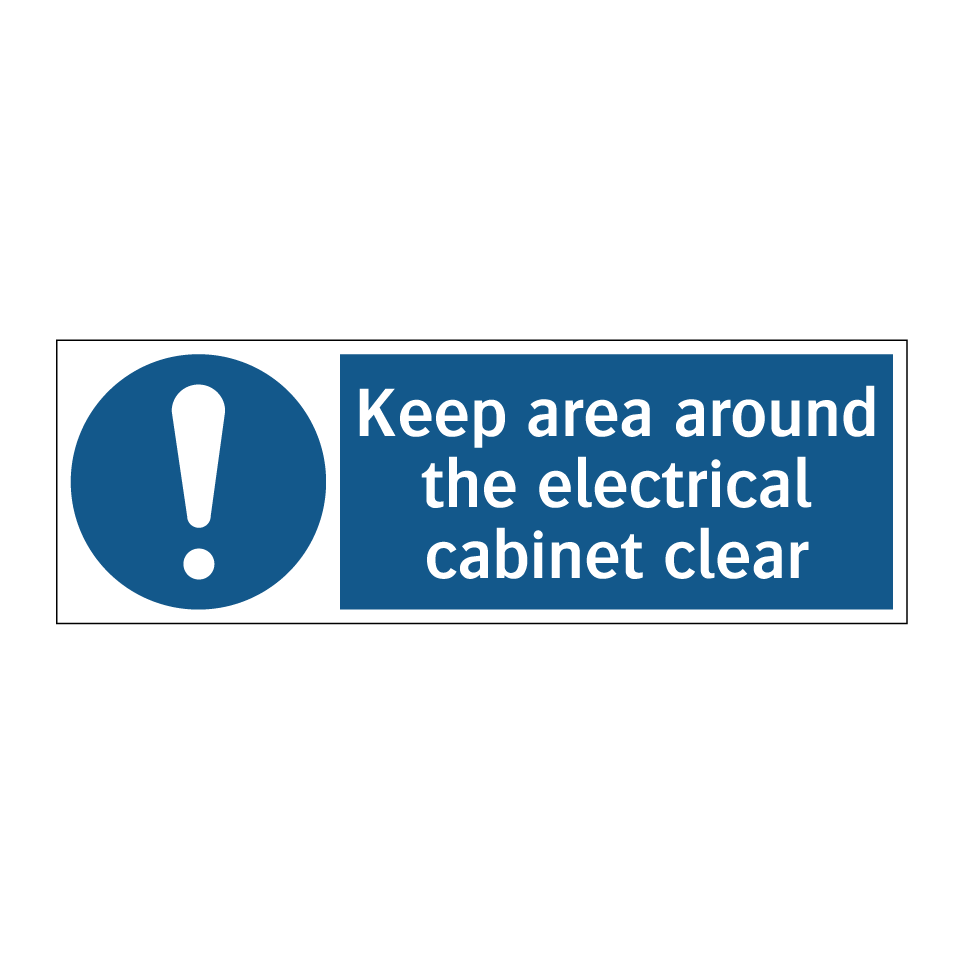 Keep area around the electrical cabinet clear