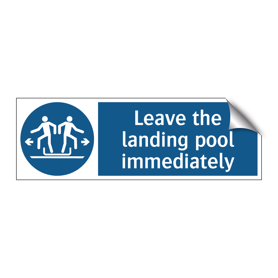 Leave the landing pool immediately