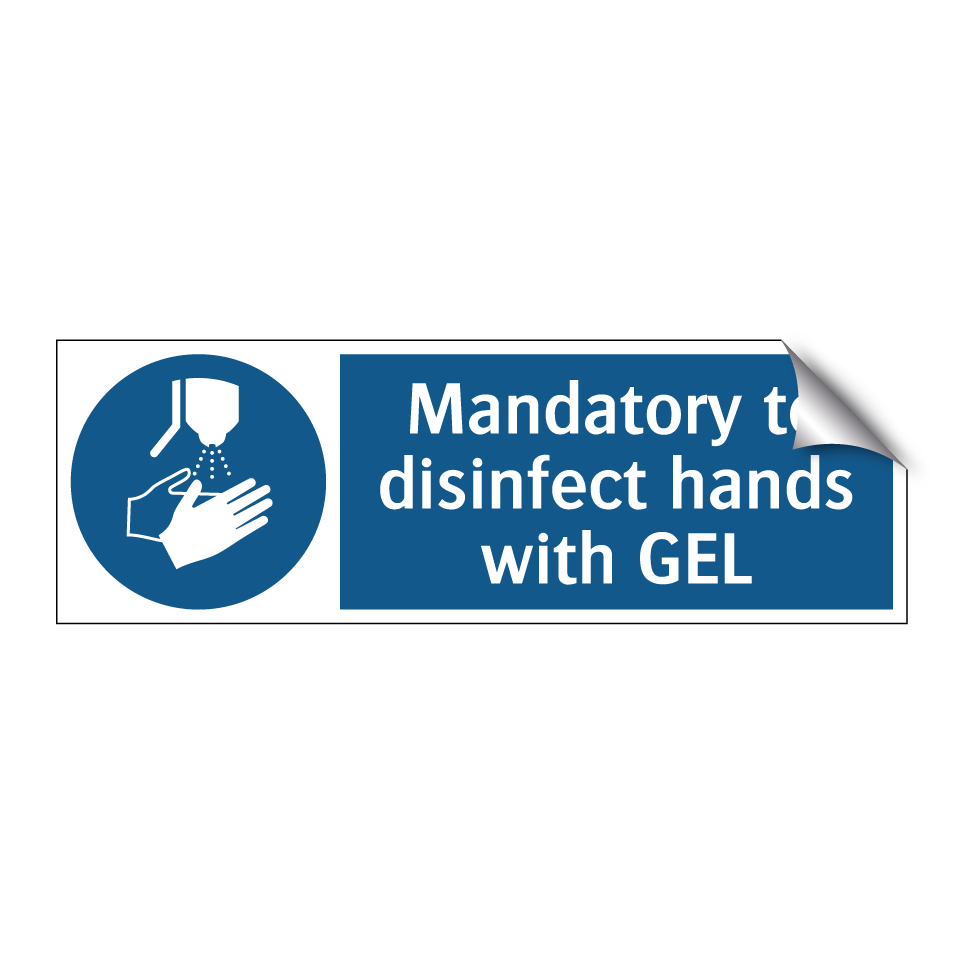 Mandatory to disinfect hands with GEL