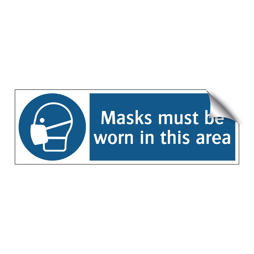 Masks must be worn in this area