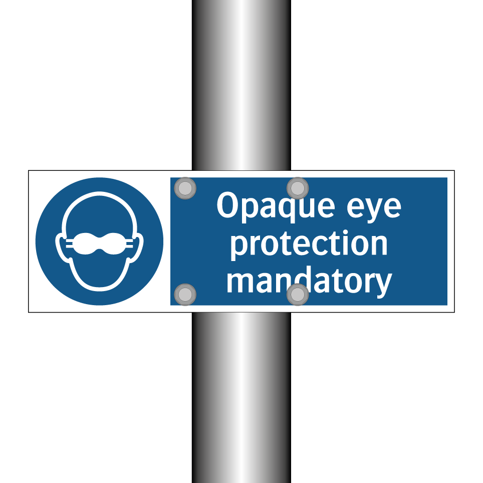 Opaque eye protection mandatory