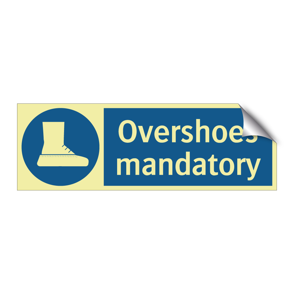 Overshoes mandatory