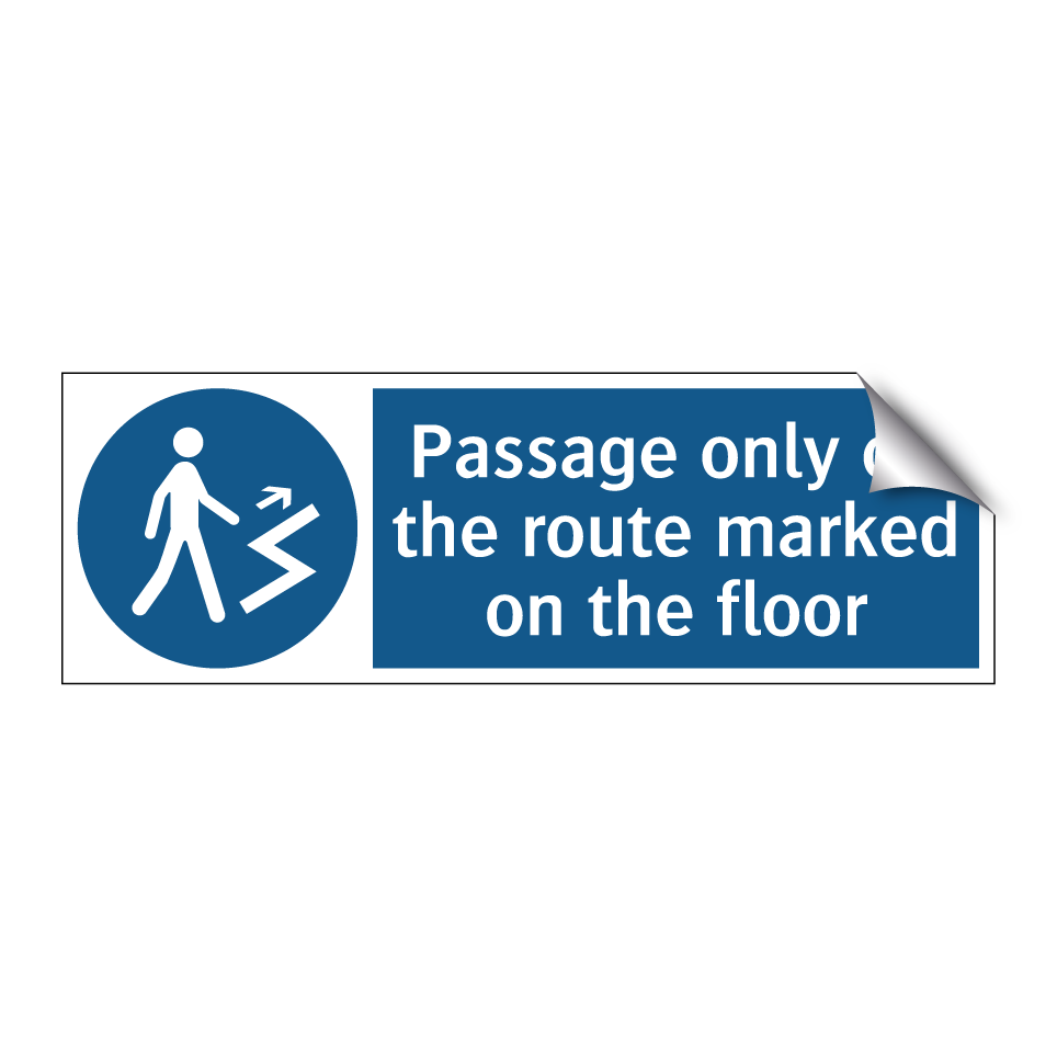 Passage only on the route marked on the floor
