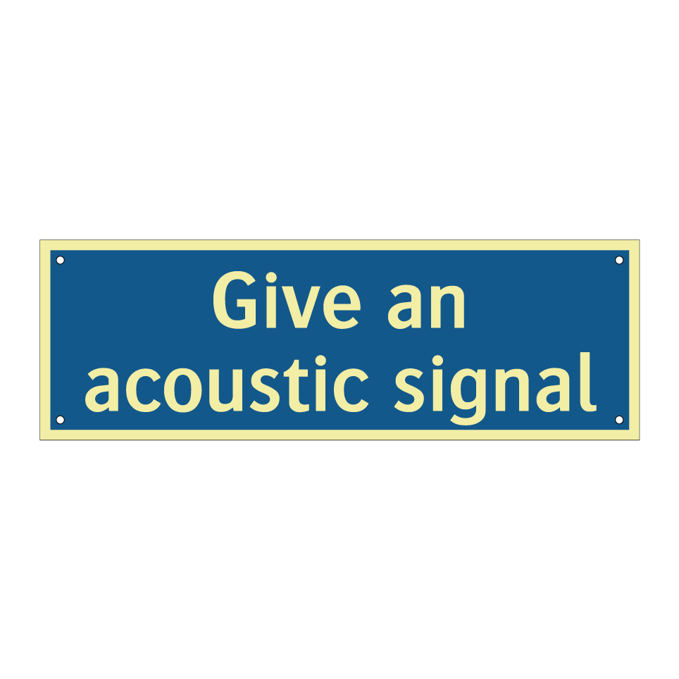 Give an acoustic signal