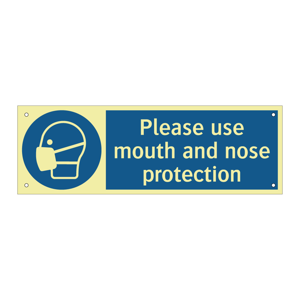 Please use mouth and nose protection