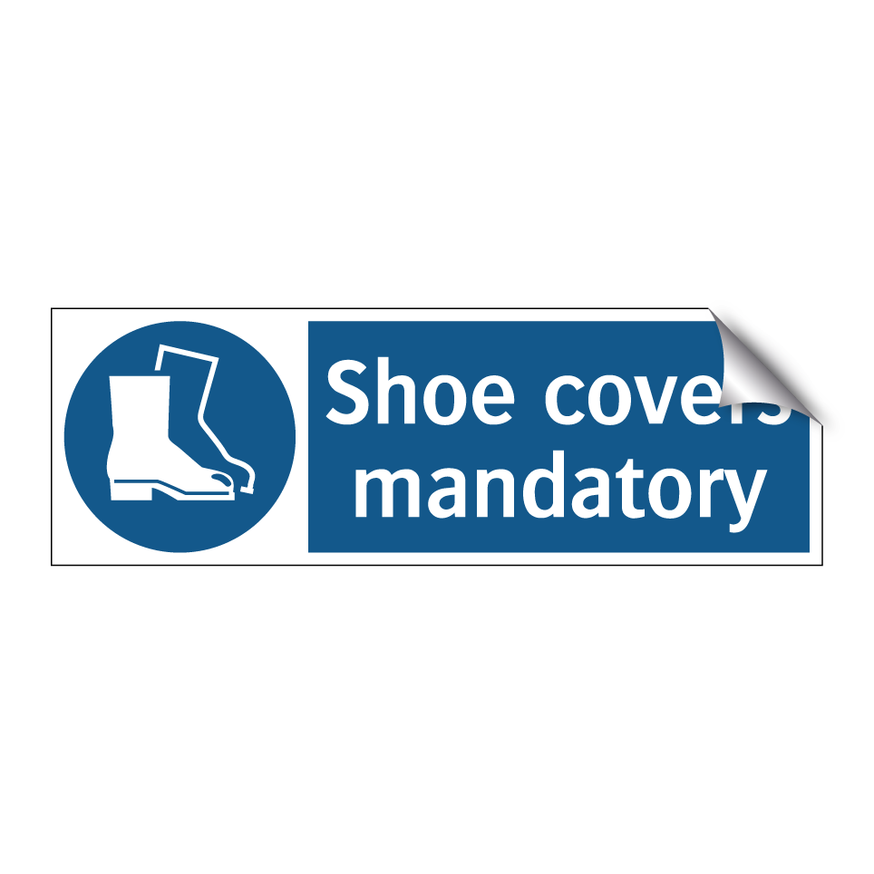 Shoe covers mandatory