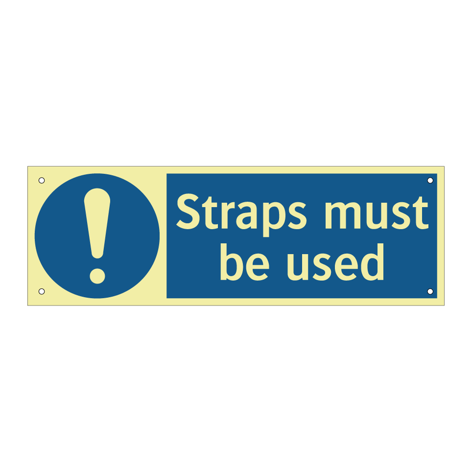 Straps must be used