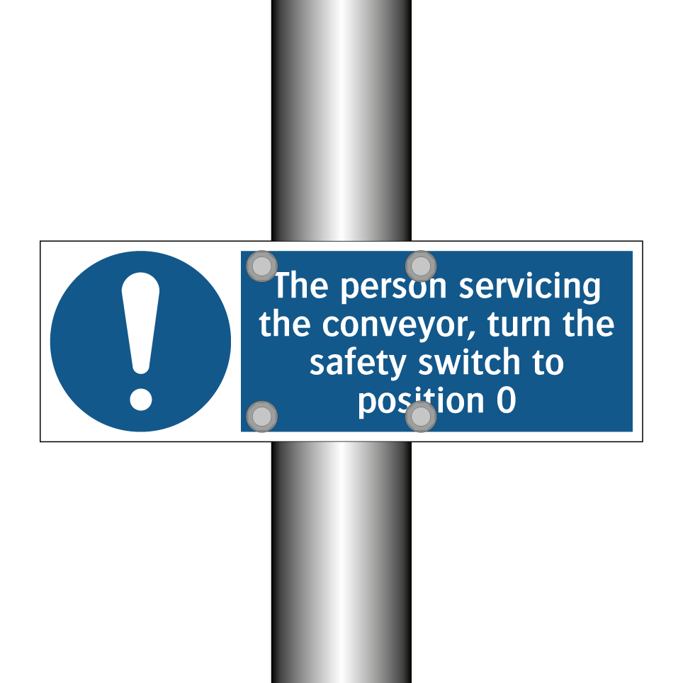 The person servicing the conveyor, turn the safety switch to position 0