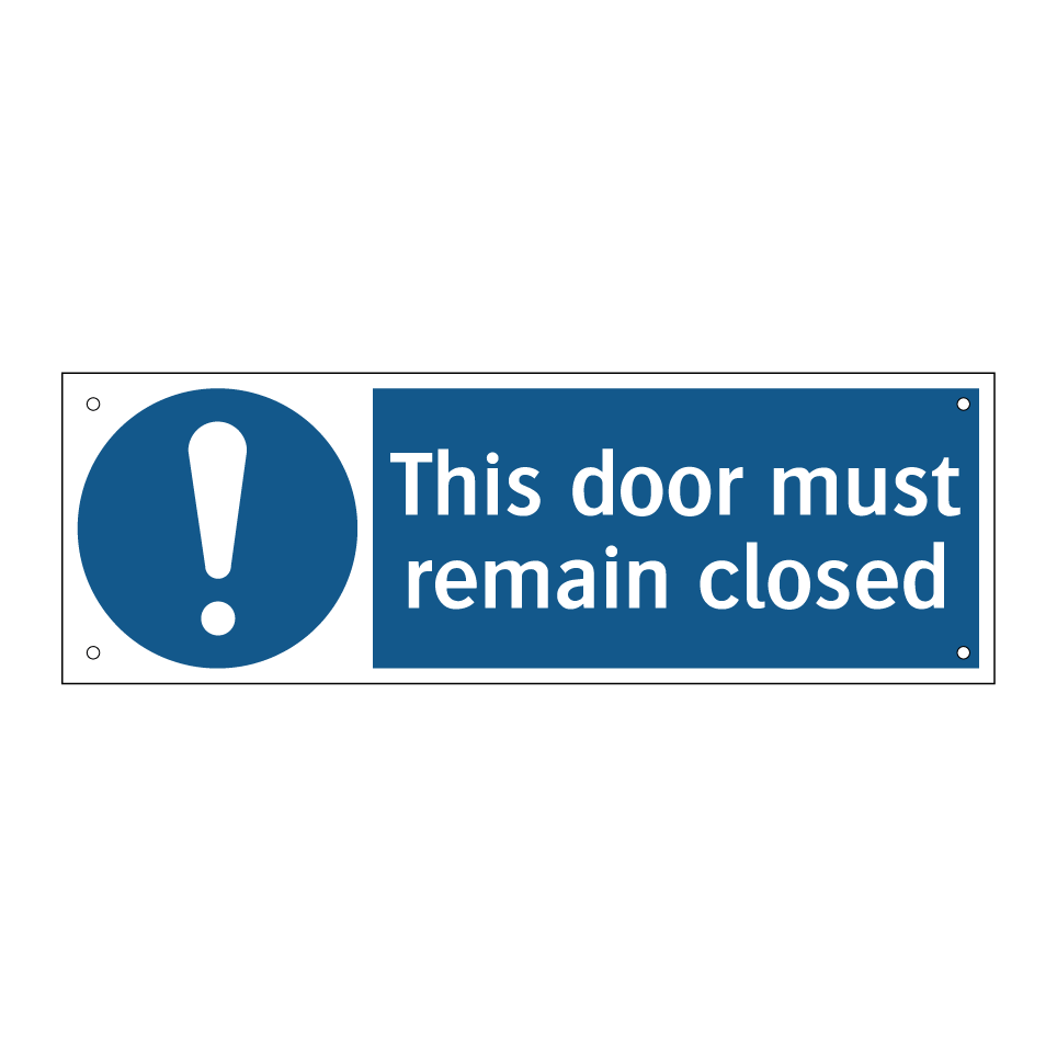 This door must remain closed