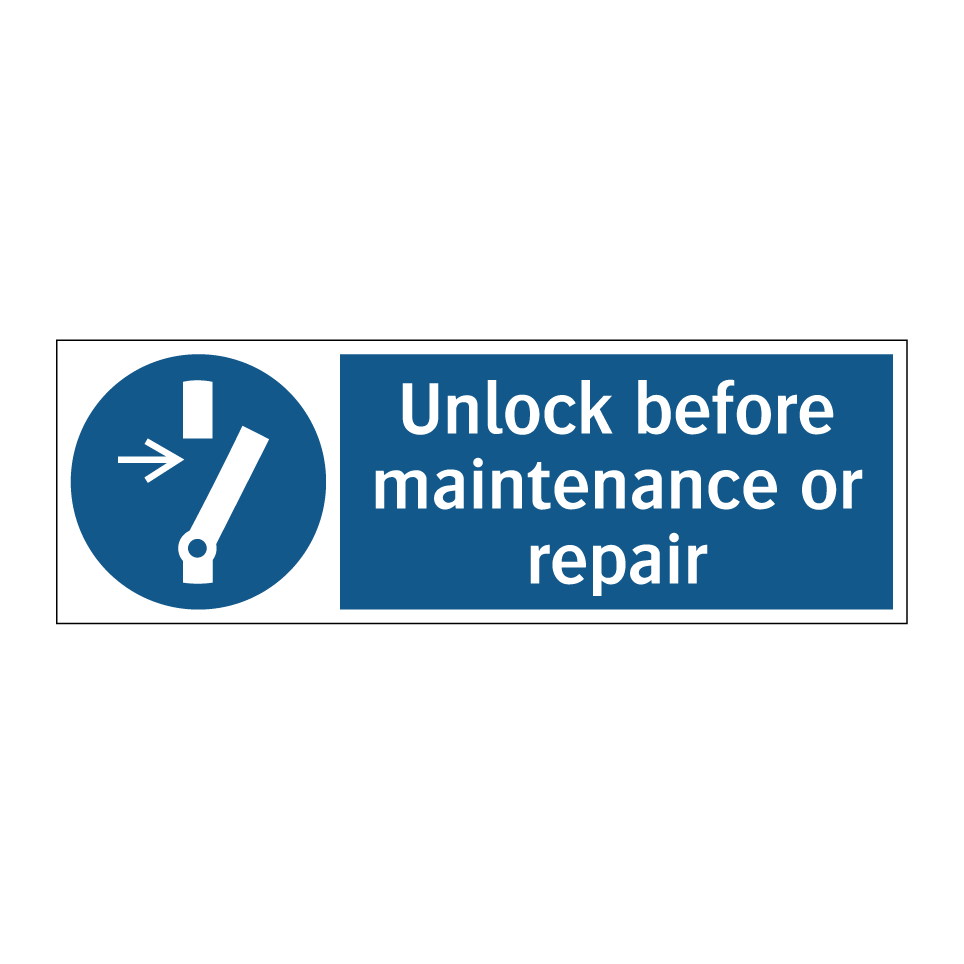 Unlock before maintenance or repair