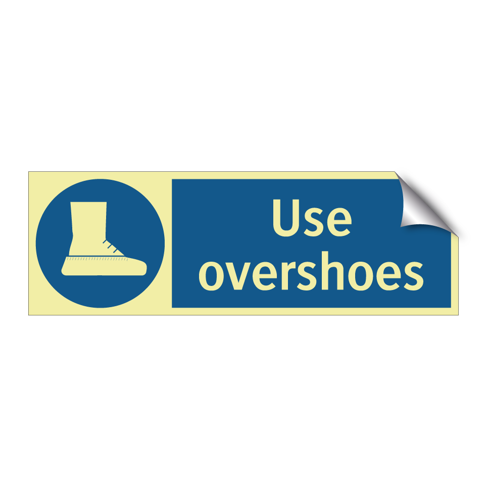 Use overshoes