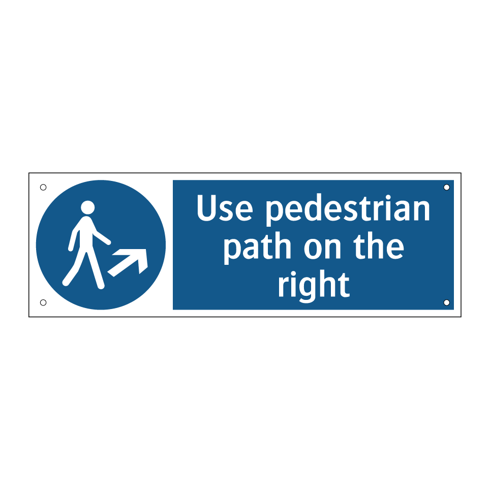 Use pedestrian path on the right