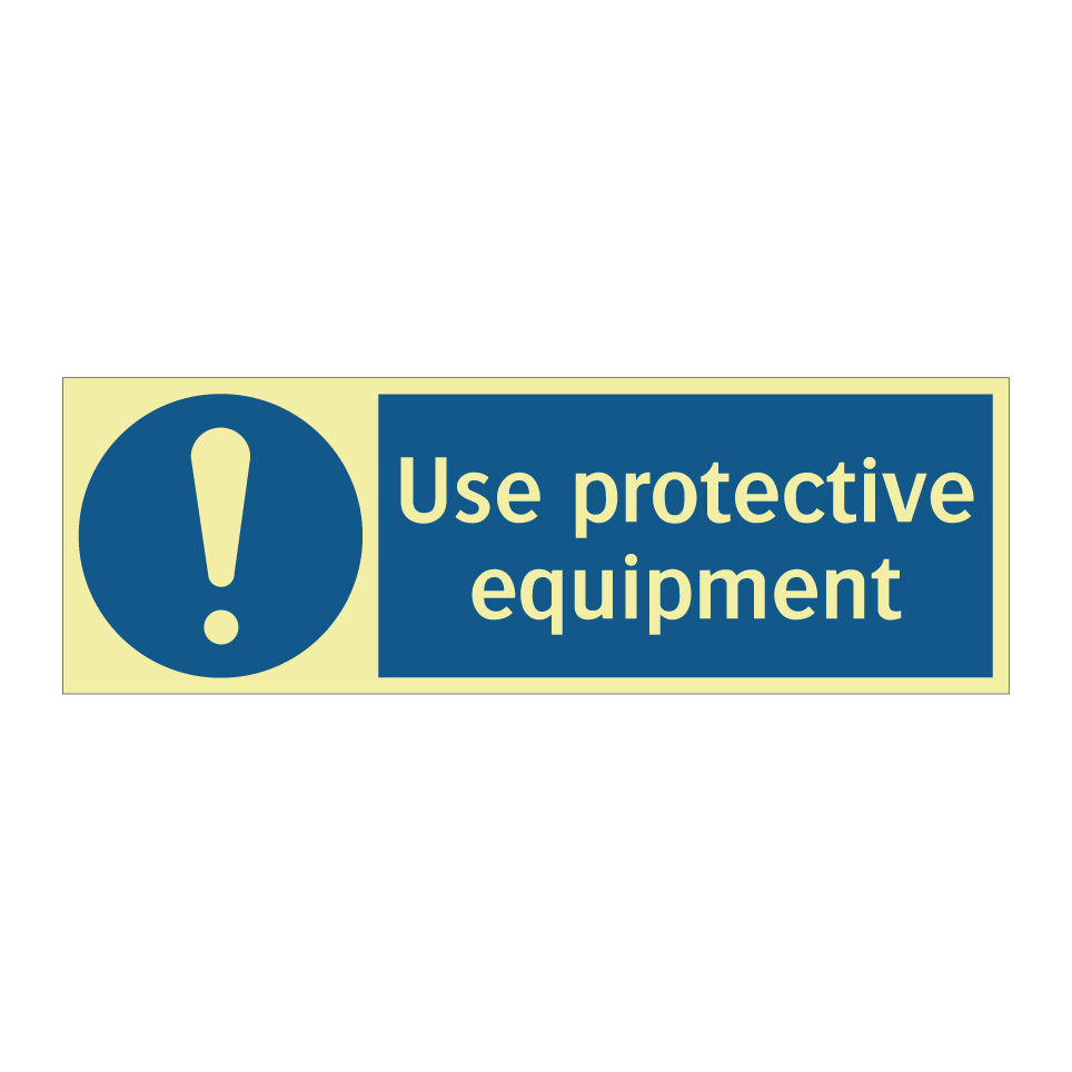 Use protective equipment