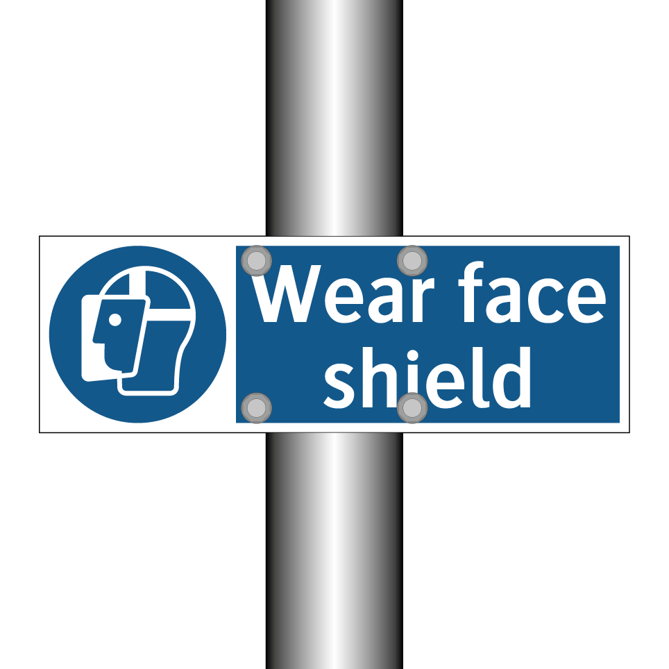 Wear face shield
