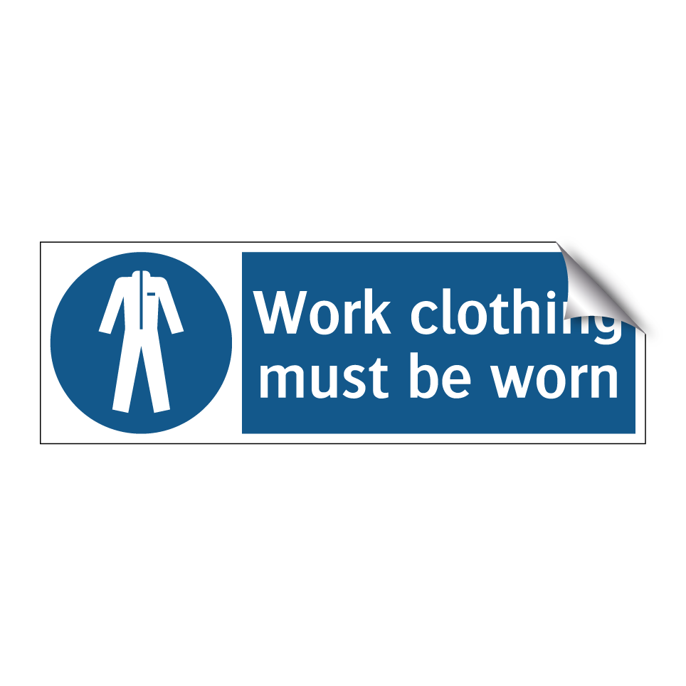 Work clothing must be worn