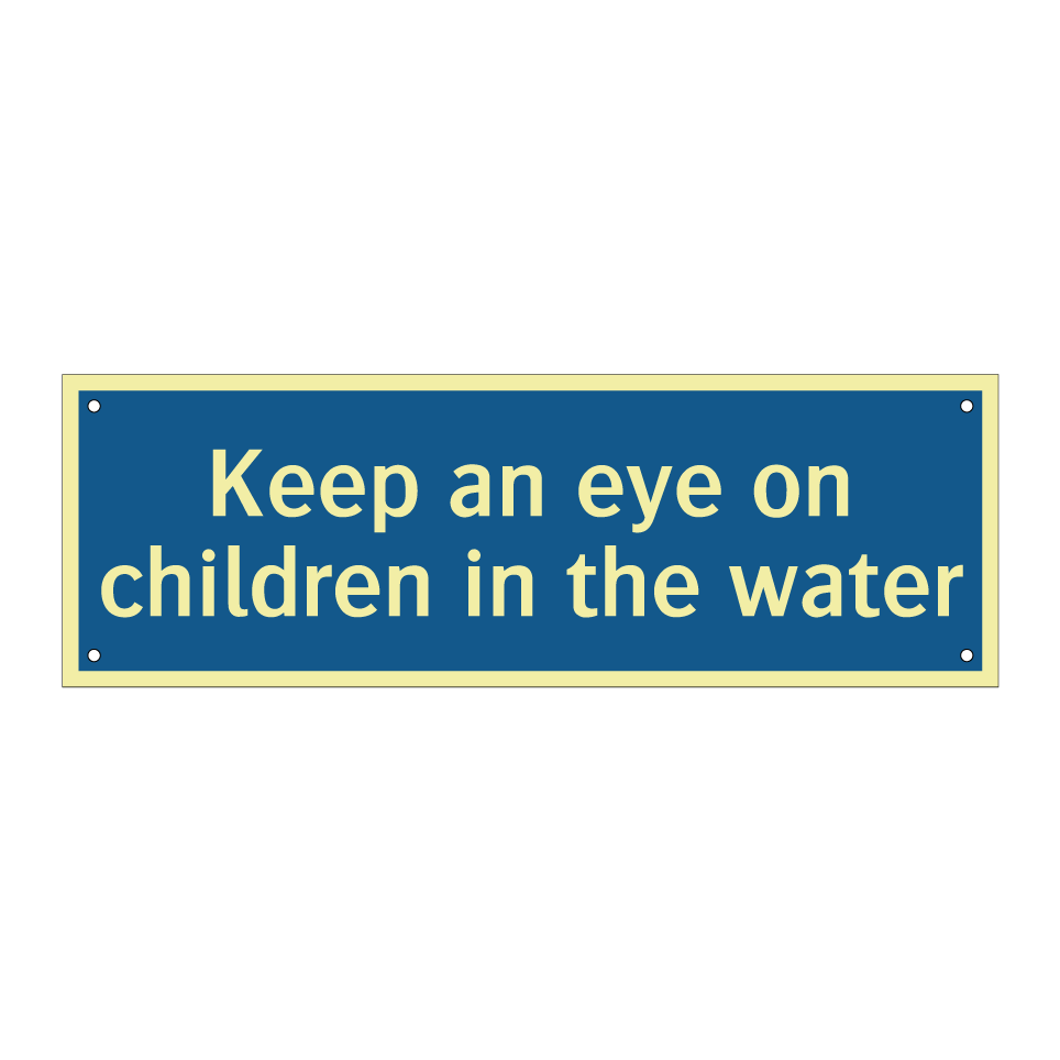 Keep an eye on children in the water