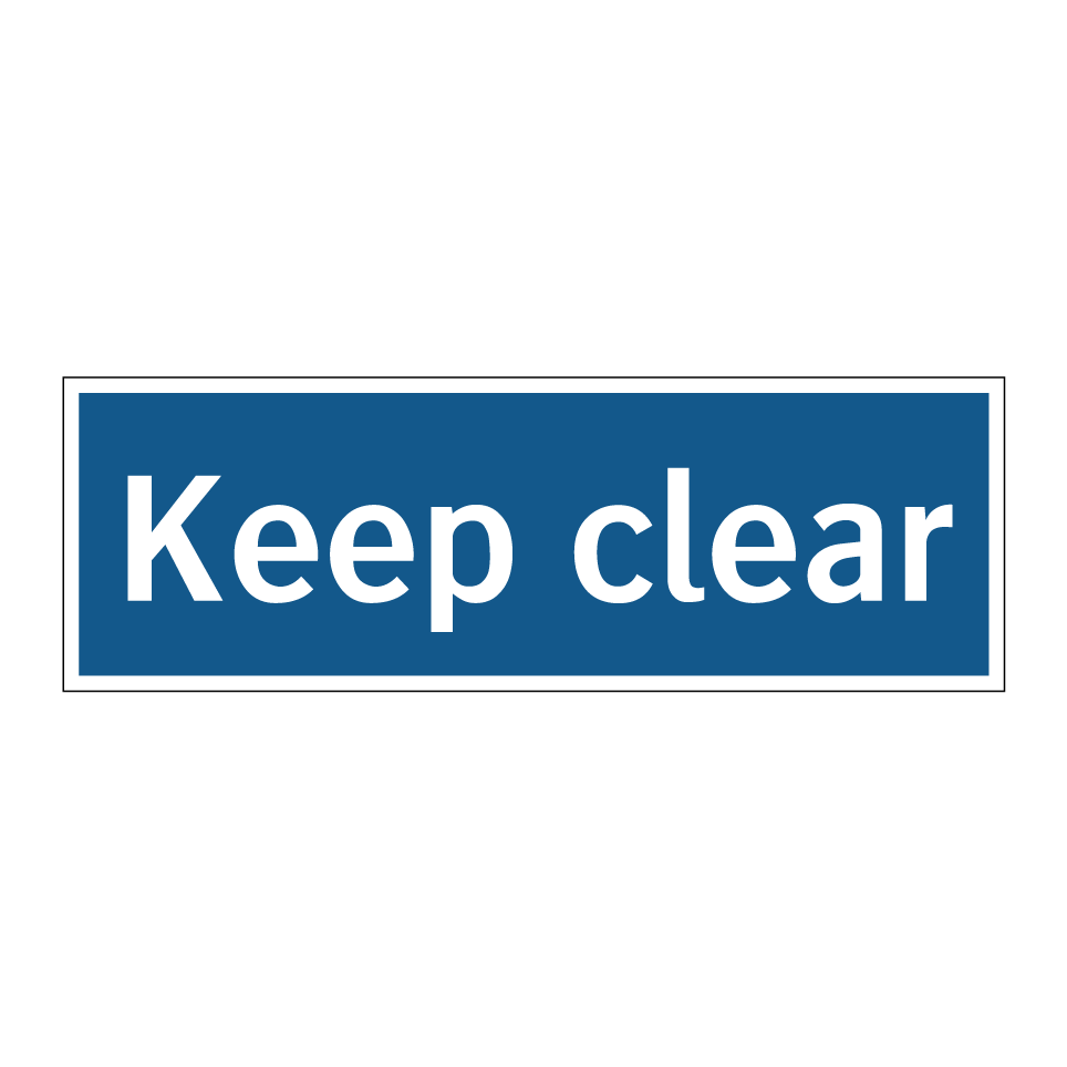 Keep clear