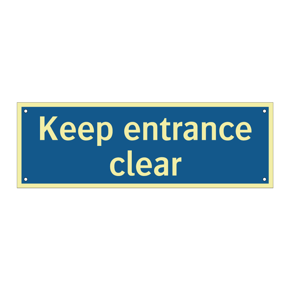 Keep entrance clear