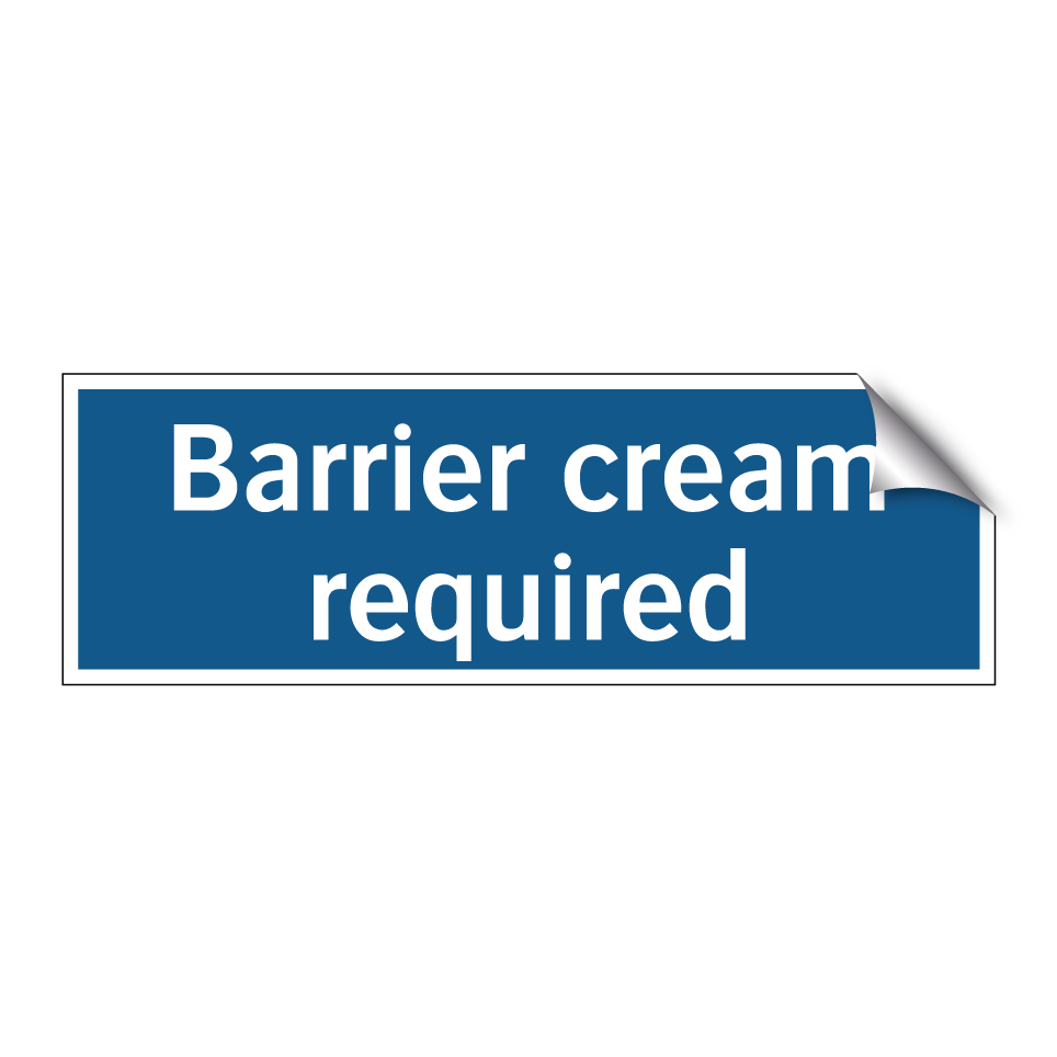 Barrier cream required