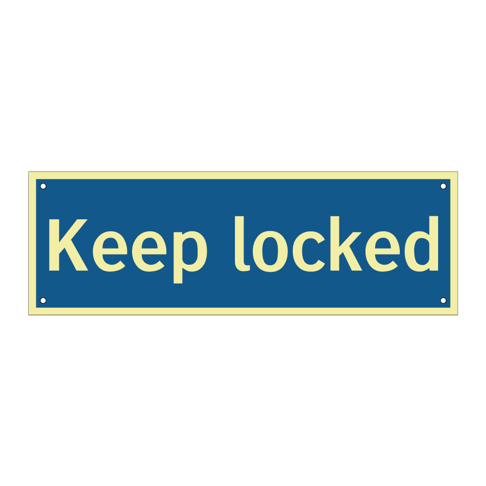 Keep locked