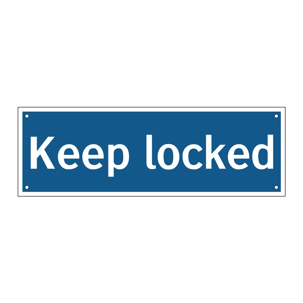 Keep locked