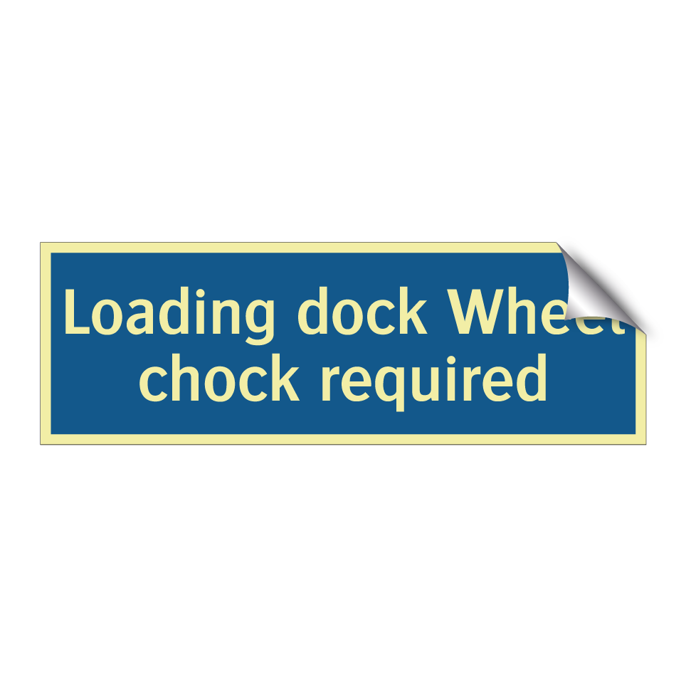 Loading dock Wheel chock required