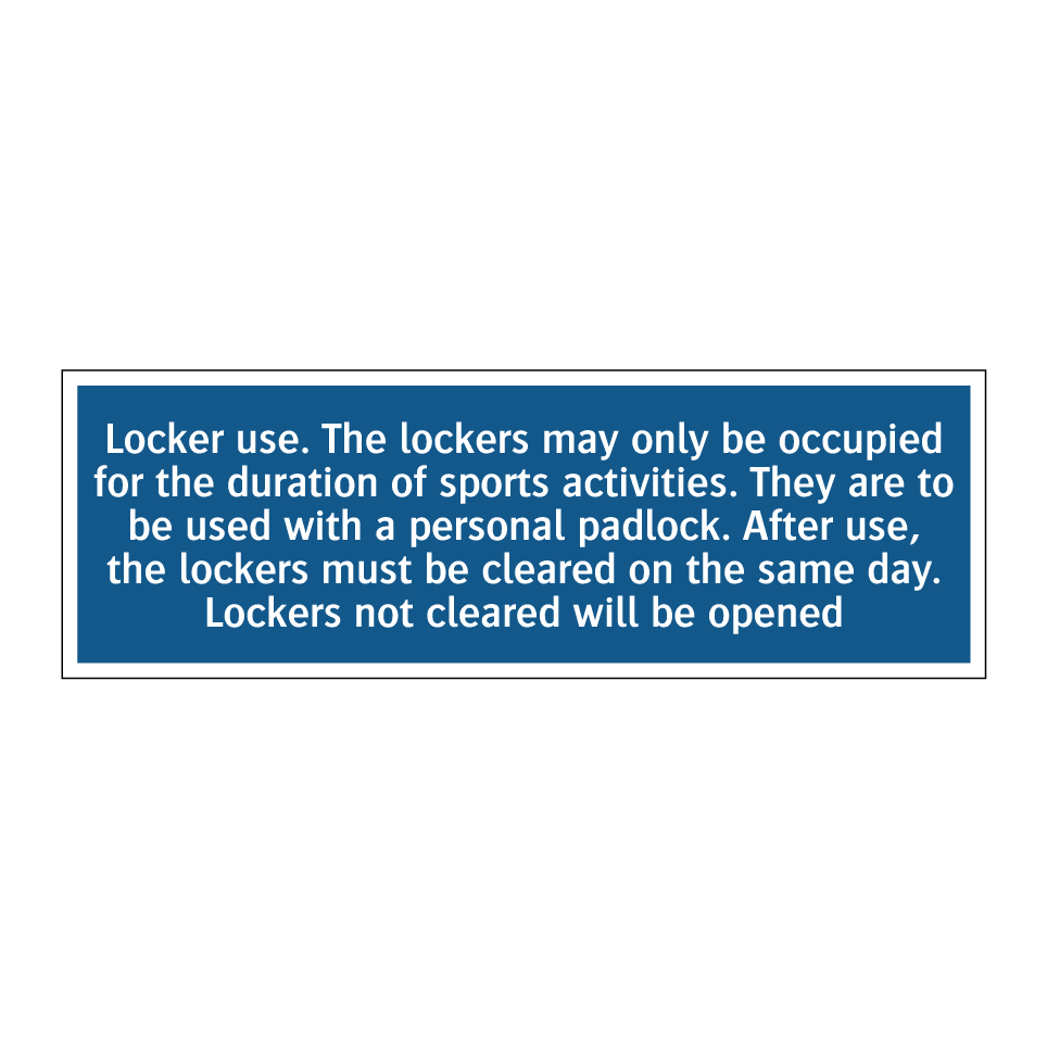 Locker use. The lockers may only be occupied for the duration of sports activities. They are to be used with a personal padlock. After use, the lockers must be cleared on the same day. Lockers not cleared will be opened