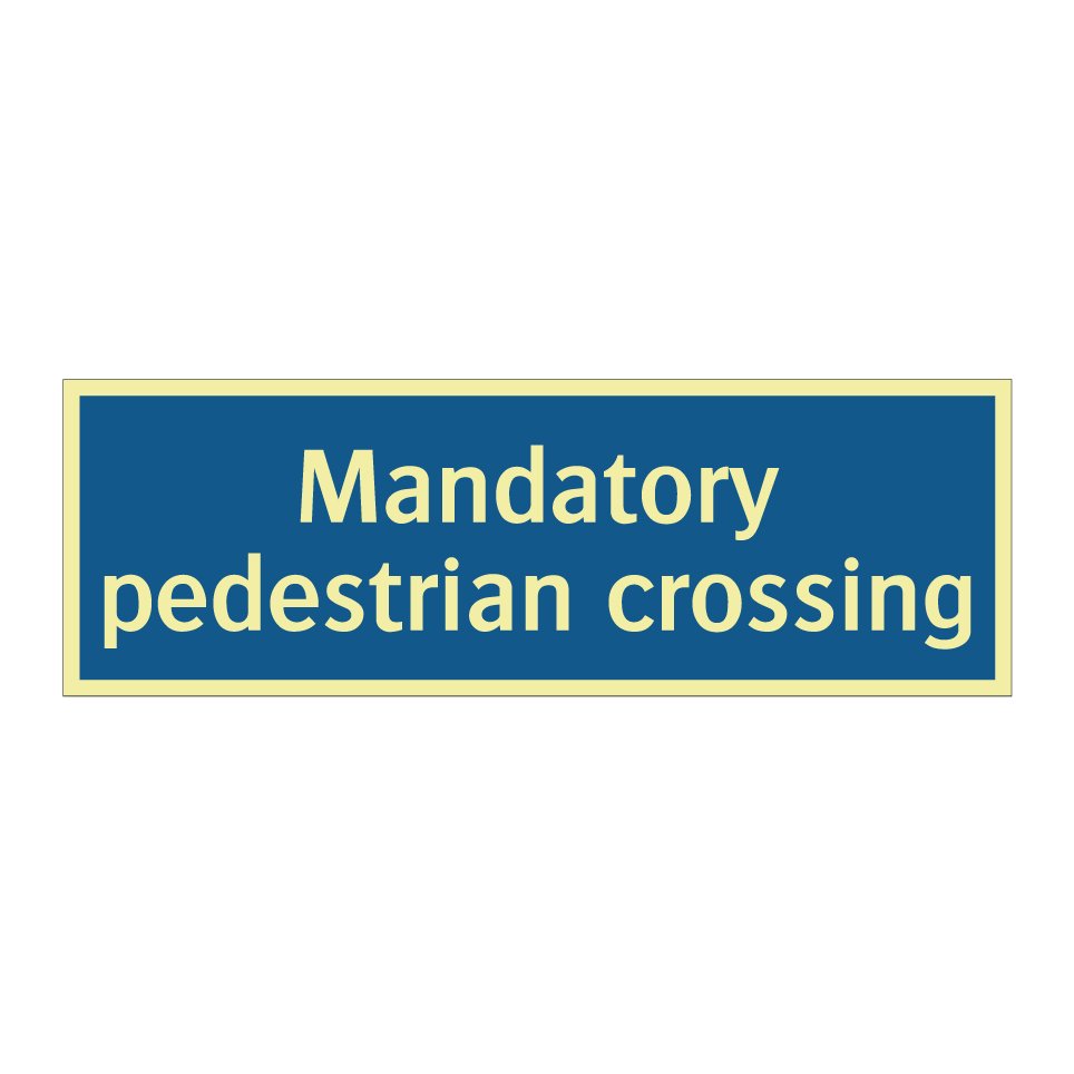 Mandatory pedestrian crossing