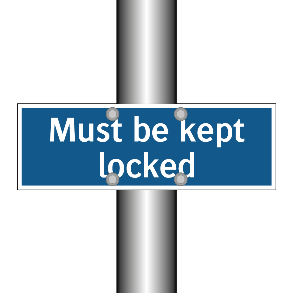 Must be kept locked