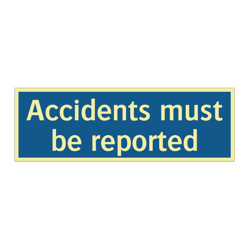 Accidents must be reported