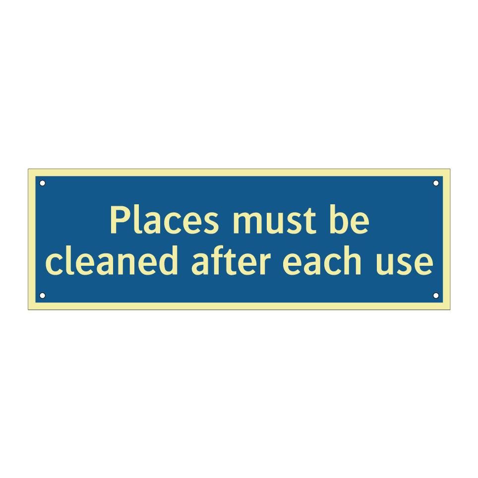 Places must be cleaned after each use
